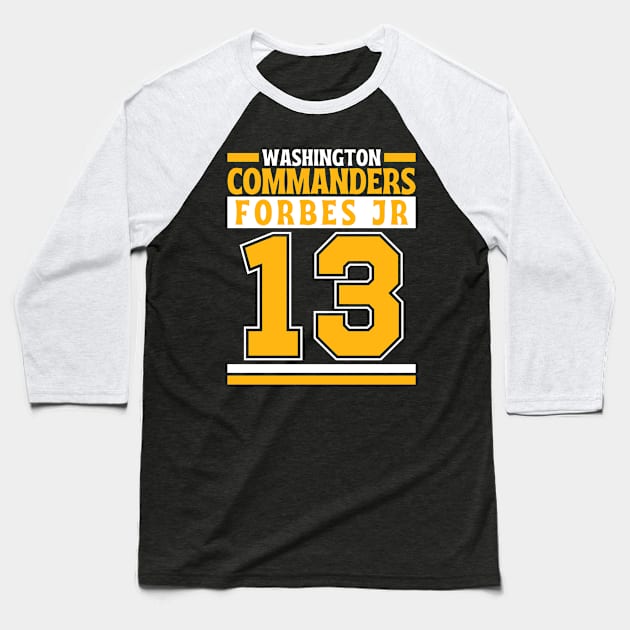 Washington Commanders Forbes Jr 13 Edition 1 Baseball T-Shirt by Astronaut.co